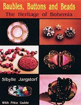 Paperback Baubles, Buttons and Beads the Heritage of Bohemia Book