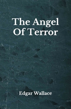 The Angel Of Terror: Beyond World's Classics