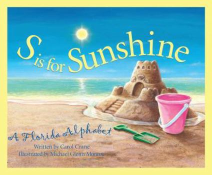 Hardcover S is for Sunshine: A Florida Alphabet Book