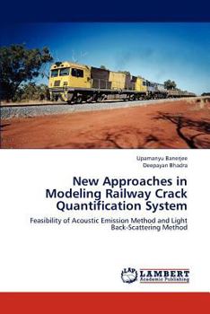 Paperback New Approaches in Modeling Railway Crack Quantification System Book