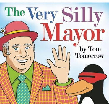 Hardcover The Very Silly Mayor Book