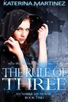 The Rule of Three - Book #2 of the Amber Lee