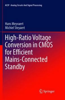 Paperback High-Ratio Voltage Conversion in CMOS for Efficient Mains-Connected Standby Book