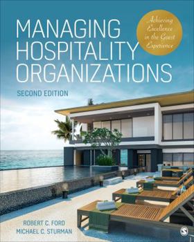 Paperback Managing Hospitality Organizations: Achieving Excellence in the Guest Experience Book