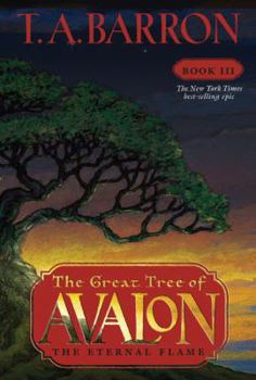 The Eternal Flame - Book #3 of the Great Tree of Avalon