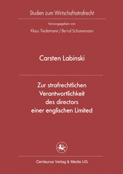 Paperback Zur Strafrechtlichen Verantwortlichkeit Des Directors Einer Englischen Limited [German] Book