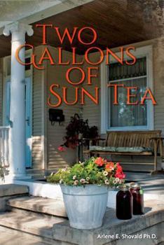 Paperback Two Gallons of Sun Tea Book