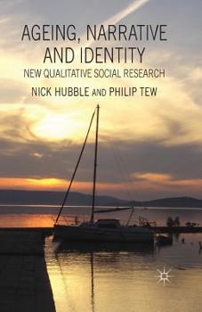 Paperback Ageing, Narrative and Identity: New Qualitative Social Research Book