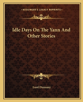 Paperback Idle Days On The Yann And Other Stories Book