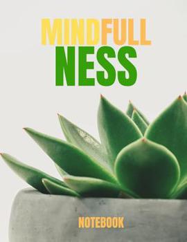 Paperback Mindfullness: Notebook Book