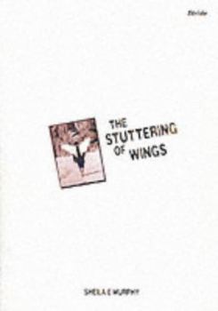 Paperback The Stuttering of Wings Book