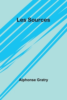 Paperback Les Sources [French] Book