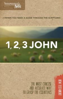 I, II & III John (Shepherd's Notes) - Book  of the Shepherd's Notes