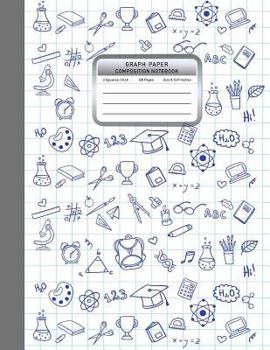 Paperback Graph Paper Composition Notebook: 1/2 Inch Squared Graphing Paper Math Science Sketch Drawing Writing Student Teacher Education School College Supplie Book