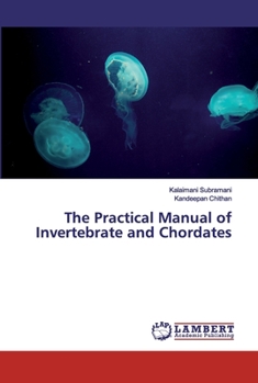 Paperback The Practical Manual of Invertebrate and Chordates Book