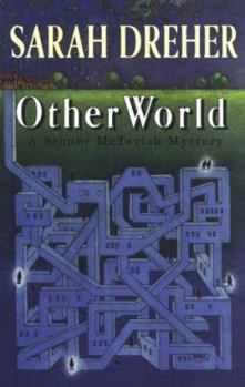 Otherworld - Book #5 of the Stoner McTavish Mysteries