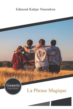 Paperback La Phrase Magique [French] Book