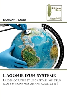 L'Agonie d'Un Systeme (French Edition)