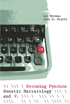 Hardcover Becoming Pynchon: Genetic Narratology and V. Book