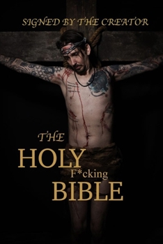 Paperback The Holy F*cking Bible: According to Matt Shaw Book