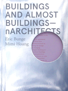 Paperback Buildings and Almost Buildings: Narchitects Book