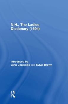 Paperback N.H., the Ladies Dictionary (1694) Book