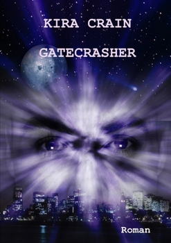 Paperback Gatecrasher [German] Book
