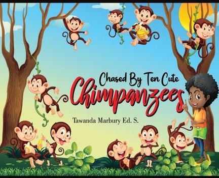 Hardcover Chased By Ten Cute Chimpanzees Book