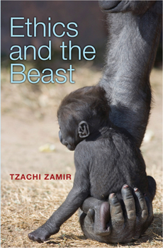 Hardcover Ethics and the Beast: A Speciesist Argument for Animal Liberation Book