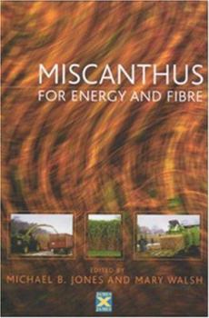 Hardcover Miscanthus: For Energy and Fibre Book