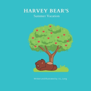 Paperback Harvey Bear's Summer Vacation Book