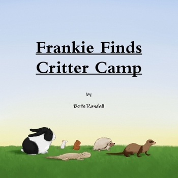Paperback Frankie Finds Critter Camp Book