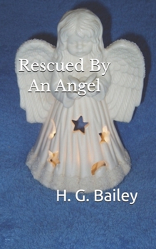 Rescued By An Angel