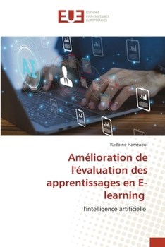 Amélioration de l'évaluation des apprentissages en E-learning (French Edition)