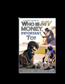 Hardcover Who is my money important to? Book