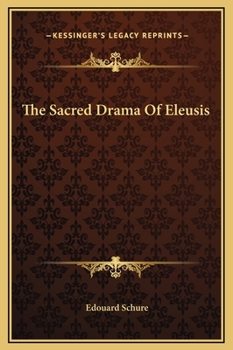 The Sacred Drama Of Eleusis
