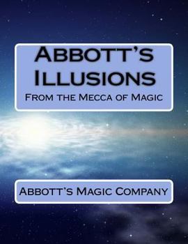 Paperback Abbott's Illusions: From The Mecca Of Magic Book