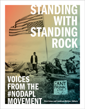 Paperback Standing with Standing Rock: Voices from the #Nodapl Movement Book