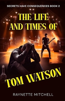 Paperback The Life and Times of Tom Watson Book