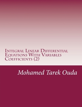 Paperback Integral Linear Differential Equations With Variables Coefficients (2) Book