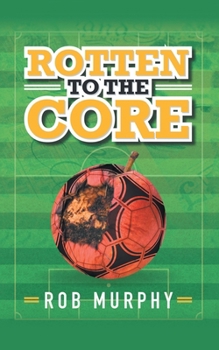 Paperback Rotten to the Core Book