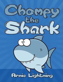 Paperback Chompy the Shark: Bedtime Stories for Kids Book