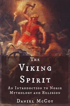 Paperback The Viking Spirit: An Introduction to Norse Mythology and Religion Book