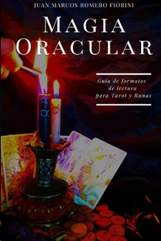 Paperback Magia Oracular: Guía de Formatos de lectura para Tarot y Runas [Spanish] Book