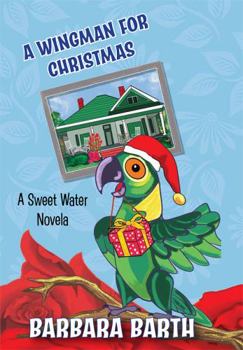 Paperback A Wingman for Christmas: A Sweet Water Novella Book