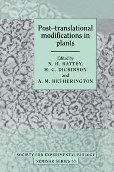 Post-translational Modifications in Plants (Society for Experimental Biology Seminar Series) - Book  of the Society for Experimental Biology Seminar