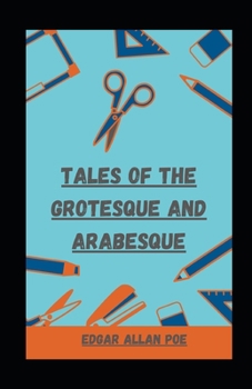 Paperback Tales of the Grotesque and Arabesque illustrated Book