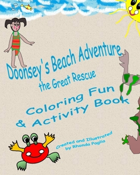Paperback Doonsey's Beach Adventure, the Great Rescue: Doonsey's Coloring Fun and Activity Book