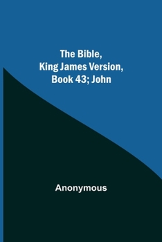 Paperback The Bible, King James version, Book 43; John Book