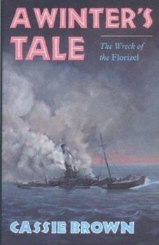 Hardcover A Winter's Tale: The Wreck of the Florizel Book